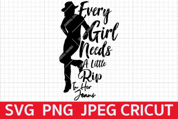 Every Girl Needs a Little Rip Jeans Svg Review
