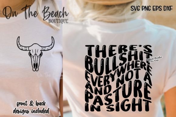 There s Bullshit Everywhere Pasture SVG Review